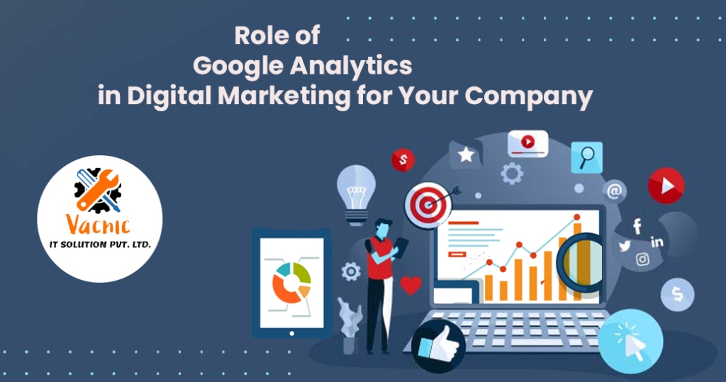 Role of Google Analytics in Digital Marketing